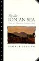 By the Ionian Sea: Notes of a Ramble in Southern Italy (Marlboro Travel)