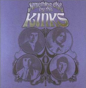 Something Else By the Kinks: Remastered