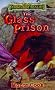 The Glass Prison