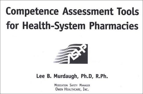 2001 Update to Competence Assessment Tools for Health-System Pharmacies