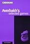 Averbakh's Selected Games