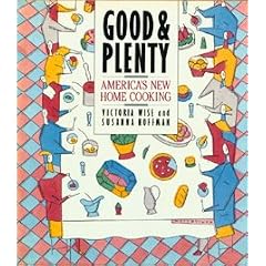 Good and Plenty: America's New Home Cooking