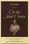 Cicero: On the Ideal Orator