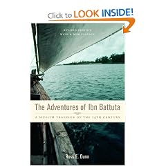 The Adventures of Ibn Battuta: A Muslim Traveler of the Fourteenth Century