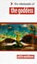 The Elements of the Goddess (The "Elements of..." Series)