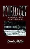 Poured Out