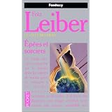 Le cycle des �p�es. 4, Ep�es et sorcierspar Fritz Leiber