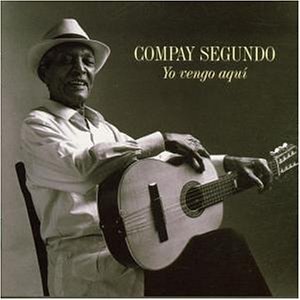 Compay Segundo - Yo vengo aqu&iacute; - Zortam Music