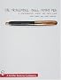 The Incredible Ball Point Pen: A Comprehensive History & Price Guide: A Comprehensive History and Price Guide (Schiffer Book for Collectors)