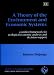 Book A Theory of the Environment and Economic Systems: A Unified Framework for Ecological Economic Analysis and Decision-Support (Advances in Ecological Ec