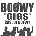 Search : Gigs Case of Boowy