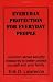 Everyday Protection For Everyday People