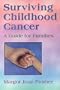 Surviving Childhood Cancer