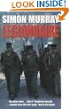 Legionnaire: The Real Life Story of an Englishman in the French Foreign Legion