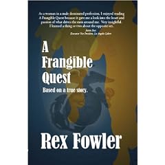 A Frangible Quest