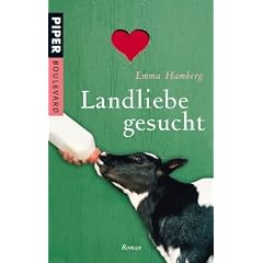 Landliebe gesucht: Roman