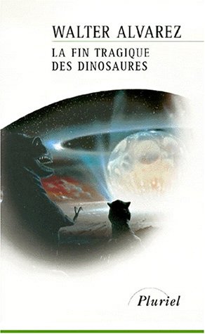 La Fin tragique des dinosaures