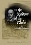 In the Shadow of the Globe