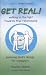 Get Real!: Walking in the Light Towards True Relationship Pursuing God's Design for Community