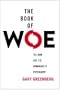 The Book of Woe: The DSM and the Unmaking of Psychiatry
