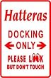 HATTERAS PARKING sign * street boat hobby