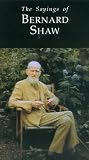 Sayings of Bernard Shaw (Sayings Ser)