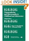 Transgenderism and Intersexuality in Childhood and Adolescence: Making Choices (Developmental Clinical Psychology and Psychiatry)