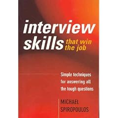 Interview Skills That Win the Job: Simple Techniques for Answering All the Tough Questions