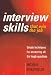 Interview Skills That Win the Job: Simple Techniques for Answering All the Tough Questions