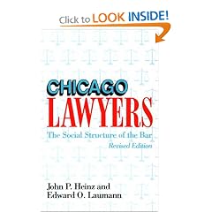 Chicago Lawyers, Revised Edition: The Social Structure of the Bar