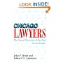 Chicago Lawyers, Revised Edition: The Social Structure of the Bar