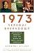 1973 Nervous Breakdown: Watergate, Warhol, and the Birth of Post-Sixties America