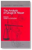 The Analysis of Drugs of Abuse