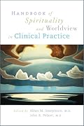 Handbook of Spirituality and Worldview in Clinical Practice