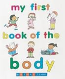 My First Book of the Body (Early learning)