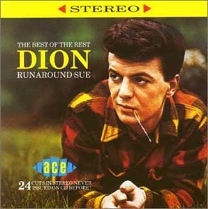DION - Runaround Sue: The Best of the Rest - Zortam Music