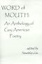 Word of Mouth: An Anthology of Gay American Poetry