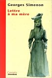 Lettre � ma m�re