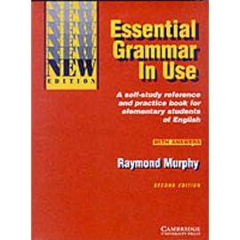 Essential Grammar In Use: A self-study reference and practice book for elementary students of English with answers (Grammar in Use Grammar in Use)