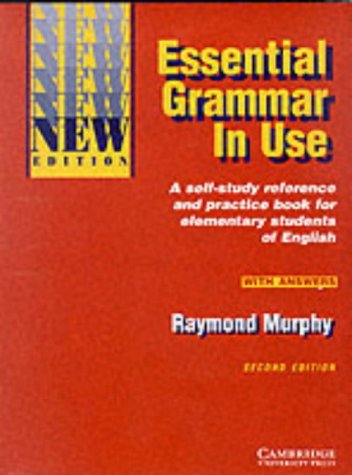 Essential Grammar In Use: A self-study reference and practice book for elementary students of English with answers (Grammar in Use)