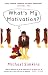 What's My Motivation?