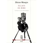Eclats de rire: Variations sur le corps comique : Charlie Chaplin, Buster Keaton, Jacques Tati, les Marx Brothers, Laurel et Hardy, Jerry Lewis, Louis ... et quelques autres (La couleur des idees) book cover