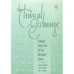 The Clinical Exchange: Techniques Derived from Self and Motivational Systems (Psychoanalytical Inquiry)