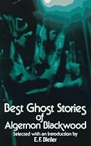 Best Ghost Stories of Algernon Blackwood