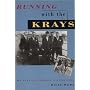 Running with the Krays: My Life in London's Gangland