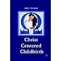 Christ Centered Childbirth