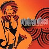 African Disco: Deep Disco from 1970s Africa