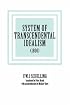 System of Transcendental Idealism (1800) (1800)
