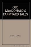 Old MacDonald's farmyard tales