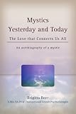 Mystics Yesterday and Today: The Love that Connects Us All